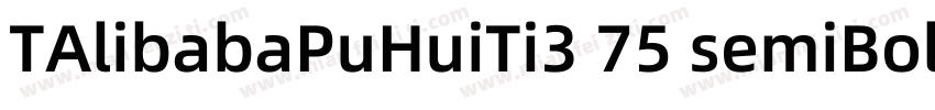 TAlibabaPuHuiTi3 75 semiBold字体转换